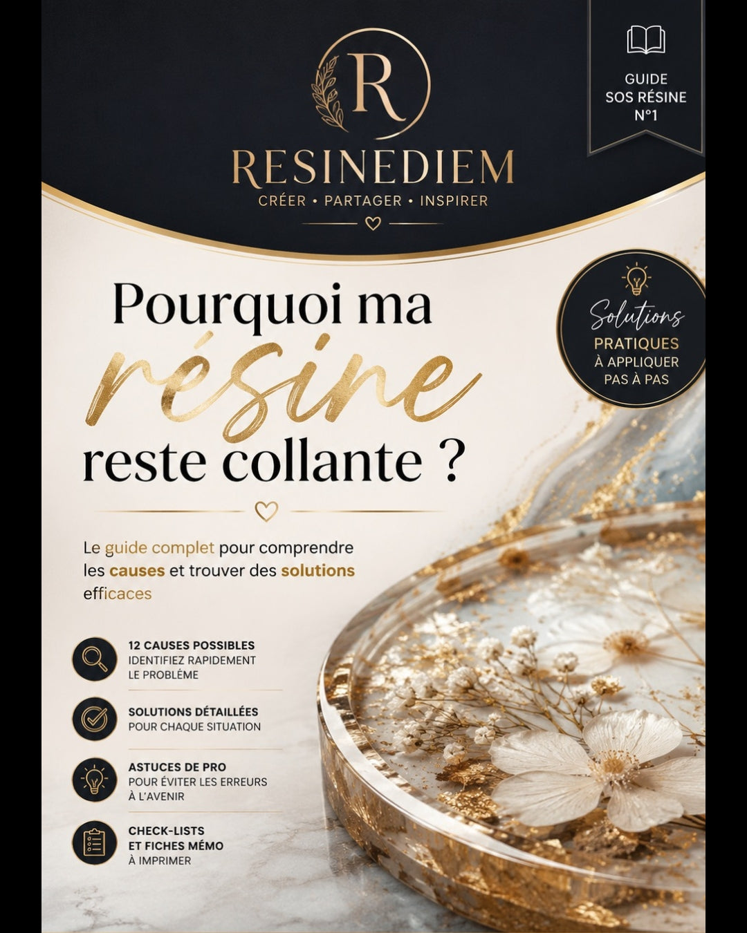 Pourquoi ma résine reste collante ?